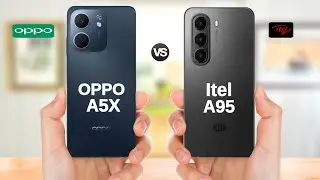 OPPO A5X 5G vs Itel A95 5G || Full Comparison