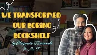 ✨ We Transformed Our Boring Bookshelf | Aesthetic Bookshelf Makeover Vlog ✨