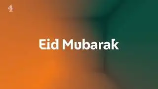 Channel 4 - Eid Mubarak Ident - 2024