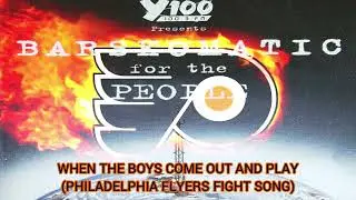 Barsky (Y100 100.3 FM 1995) - When The Boys Come Out And Play (Philadelphia Flyers Fight Song)