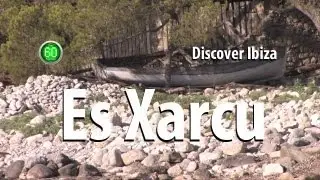 Ibiza - Plan 60 seconds Discover - Es Xarcu