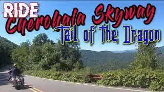 CHEROHALA AND TAIL OF THE DRAGON RIDE