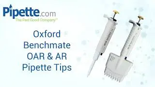 Oxford Benchmate OAR & AR Pipette Tips