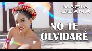 No Te Olvidare - MariaJuana (Video Oficial)