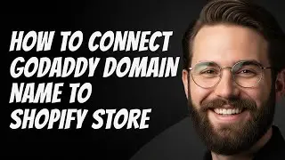 Как подключить доменное имя Godaddy к магазину Shopify
