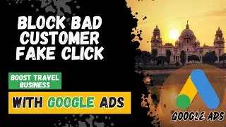 Block Fake Customer Stop Fake Click With Google Ads