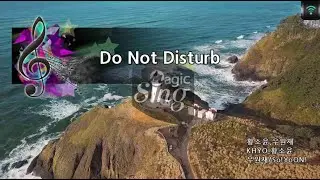 [매직씽아싸노래방] 우원재/So!YoON! (WOO WON JAE / SO YOON) - Do Not Disturb 노래방(karaoke) | MAGICSING