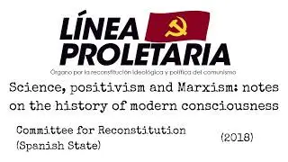Science, positivism and Marxism | CxR | 2018