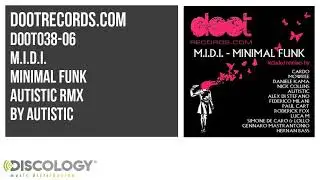 M.i.d.i. - Minimal Funk [ Autistic Rmx ] DOOT038