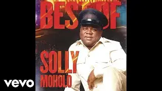 Solly Moholo - Na le Lakatsa Ho Tseba (Best Of)