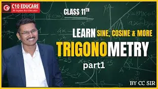 Trigonometry basics video for Class 11th students BY CC SIR