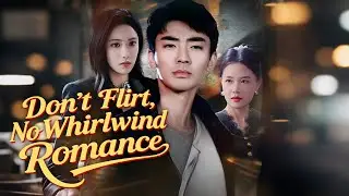 𝘿𝙤𝙣'𝙩 𝙁𝙡𝙞𝙧𝙩, 𝙉𝙤 𝙒𝙝𝙞𝙧𝙡𝙬𝙞𝙣𝙙 𝙍𝙤𝙢𝙖𝙣𝙘𝙚 - Delivery Guy vs Heiress! Secret past&rarr;Crisis solver&rarr;Marrying UP!