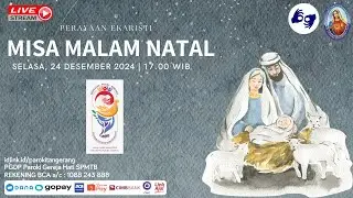 Misa Malam Natal | Selasa, 24 Desember 2024