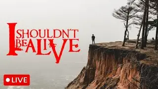 🔴 LIVE - I Shouldn't Be Alive Surviving The Impossible!