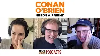 Conan Shares His Theory About &ldquo;The Daily&rdquo; Podcast | Conan O&rsquo;Brien Needs a Friend