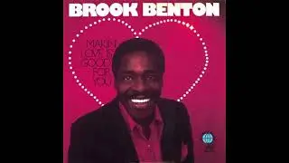 Brook Benton - Til' I Can't Take It Anymore