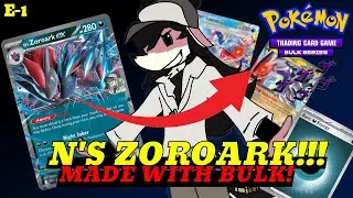 N's Zoroark Deck But BULK! (Bulk Series) #1