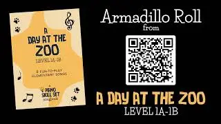 Armadillo Roll [A Day At the Zoo] Piano Skill Set Level 1A 1B - Elementary Piano Solo Demo Preview