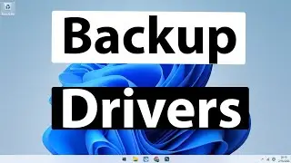 How to Backup and restore Drivers in windows 11 in 2026