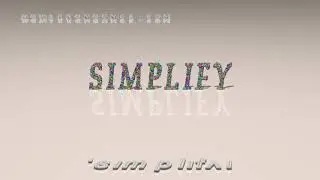 simplify - pronunciation + Examples in sentences and phrases