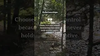 Choose love over control &ndash; because true ... #short #facts #relationships