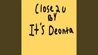 Close 2 U