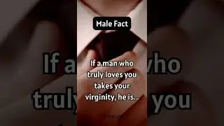Male Fact 2 #shorts #menandrelationships #facts