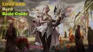 [Lost Ark] Bard Basic Guide | Combat Status | Skill Setting | Engraving Setting |