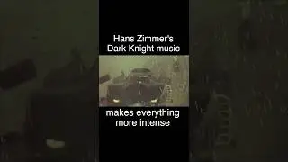 Hans Zimmer's Dark Knight music makes everything more intense