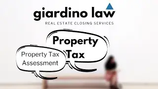 Property Tax: Property Tax Assessment l Giardino Law 💼