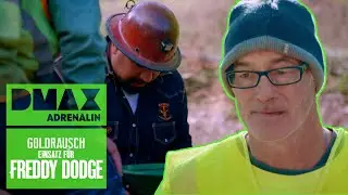 Liegt hier überhaupt noch Gold? | Goldrausch: Einsatz für Freddy Dodge | DMAX Adrenalin