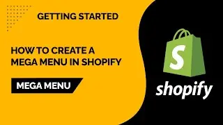 How to create custom mega menu using Shopify