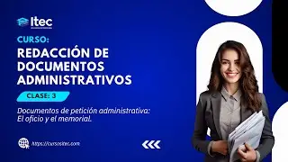 CLASE 03 - REDACCIÓN DE DOCUMENTOS ADMINISTRATIVOS