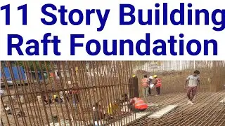 11 Story Building Raft Foundation || High Rise Building construction Step By Step