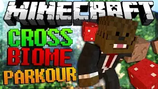 Minecraft Cross Biome Parkour w/ BajanCanadian