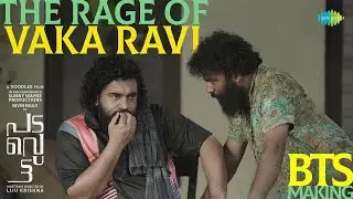 Rage of Vaka Ravi - Making🎬 | Padavettu | Nivin Pauly, Aditi Balan | Liju Krishna | Govinth Vasantha