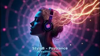 StyloB &ndash; Psytrance: Neuro Orbit (Session 1) | Full Journey Set
