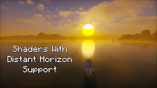 Sailing Into The Sunset | Distant Horizon + Shaders | Music + Ambiance Minecraft