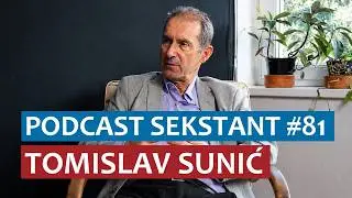 PODCAST SEKSTANT #81 TOMISLAV SUNIĆ