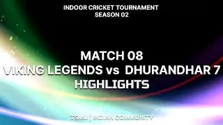 🟢 Match 8 | Viking Legends vs Dhurandhar 7 | Highlights