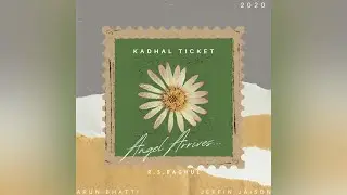 Angel Arrives-Theme | Kadhal Ticket-Tamil Short Film | R.S.Raghul | Jeffin Jaison & Arun Bhatti