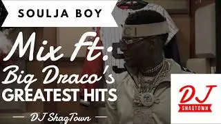 Soulja Boy Greatest Hits Mix Ft: Crank Dat - Turn My Swag On - Donk & More!!!