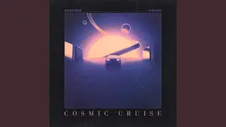 Cosmic Cruise