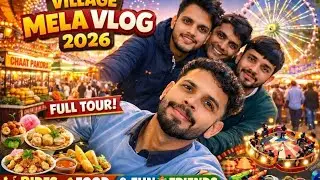 🔥 Village Mela Vlog | Food aur Full Masti 🎡😋 #mela #melavloghindi #vlog 