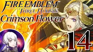 Fire Emblem Three Houses - Crimson Flower (Maddening) Part 14 - Live Playthrough