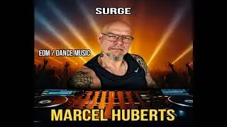 SURGE – EDM / Dance Music | Marcel Huberts