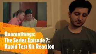 Quaranthings: the Series || Episode 7: 