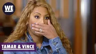 YOU'RE HARD TO MANAGE | Tamar & Vince | WE tv