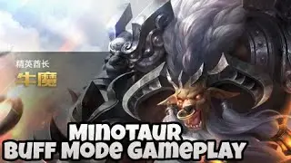 MVP Minotaur Buff Mode Gameplay! - King of Glory