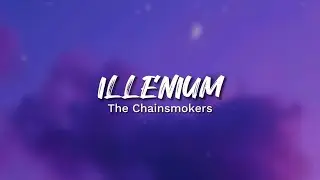 The Chainsmokers ILLENIUM - Takeaway (Lyrics) ft. Lennon Stella